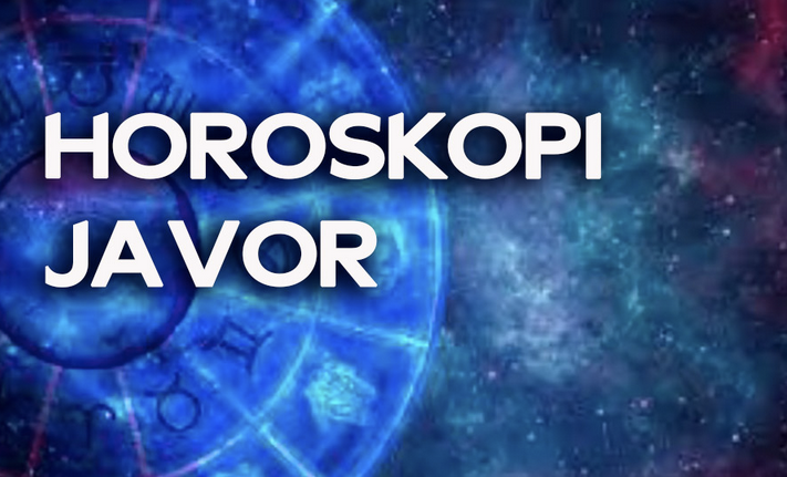 Horoskopi Javor 27 Maj – 2 Qershor 2024